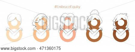 International Women's Day Eights With Hugging Arms, Stylized Like Different Cultures Women. Embrace 