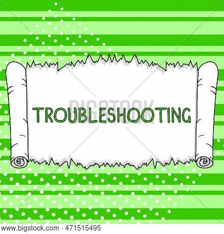 Inspiration Showing Sign Troubleshooting. Business Idea An Act Of Investigating Or Dealing With In T