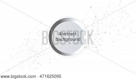 Abstract Background And Geometric Pattern With Connecting Dots And Lines