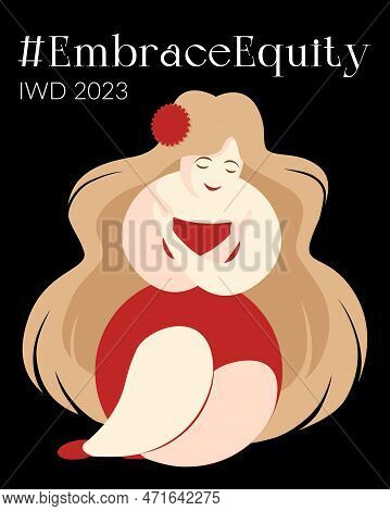 International Women's Day Banner With A Cute Woman In A Red Dress Character Hugging Herself. Embrace