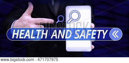 Hand Writing Sign Health And Safety. Word Written On Taking The Appropriate Steps To Protect Yoursel