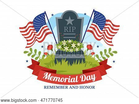 Memorial Day Illustration With American Flag, Remember And Honor To Meritorious Soldier In Flat Cart