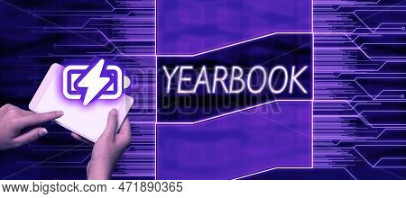 Text Showing Inspiration Yearbook. Business Approach Publication Compiled By Graduating Class As A R