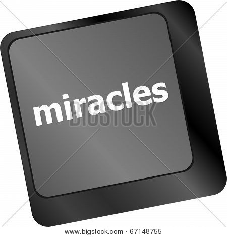 Computer Keyboard Key Button With Miracles Text