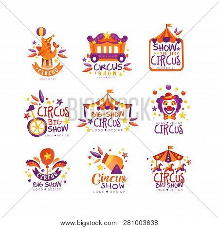 Big Circus Show Logo Design Set, Carnival, Festive Labels, Badges, Hand Drawn Design Elements An Be 