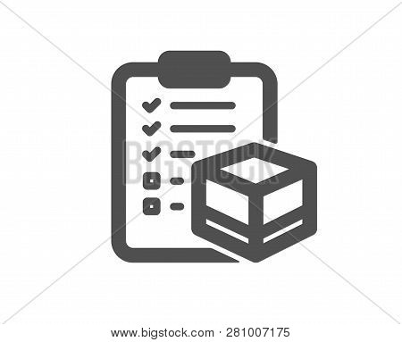 Parcel Checklist Icon. Logistics Check Sign. Package Control Symbol. Quality Design Element. Classic