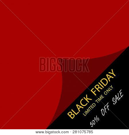 Black Friday Sale. Template To Day Black Friday Sale. Realistic Red Curled Corner With Shadow On Bla