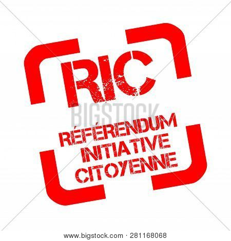 Rubber Stamp With Text Citizens Initiative Referendums Called Ric In French