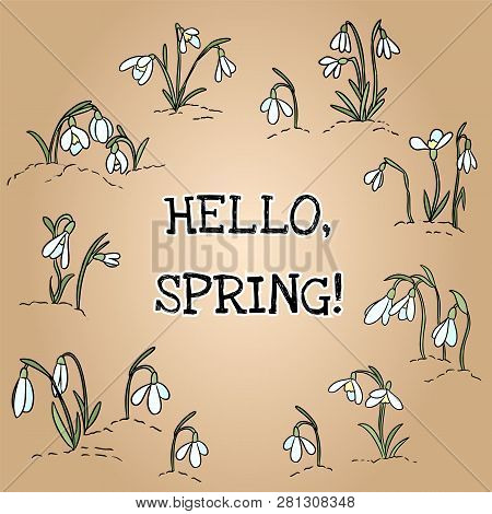 Hello Spring Text In Wreath Of Snowdrops Ornament. Beginning Of Spring