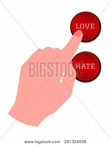 Hand Touching, Pressing Or Pointing A Love Button With Index Finger. Isolated Vector Illustration On