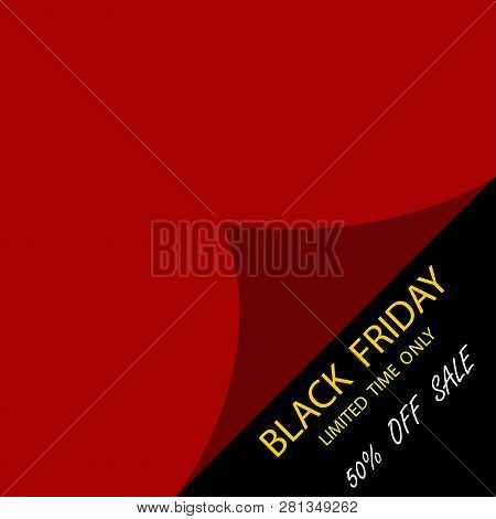 Black Friday Sale. Template To Day Black Friday Sale. Realistic Red Curled Corner With Shadow On Bla