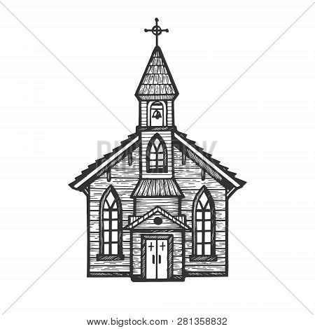 Old Wooden Church Chapel Engraving Vector Illustration. Scratch Board Style Imitation. Hand Drawn Im