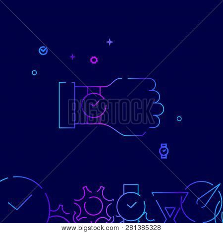 Watch On Hand Vector Line Icon. Wrist Watch Gradient Symbol, Pictogram, Sign. Dark Blue Background. 