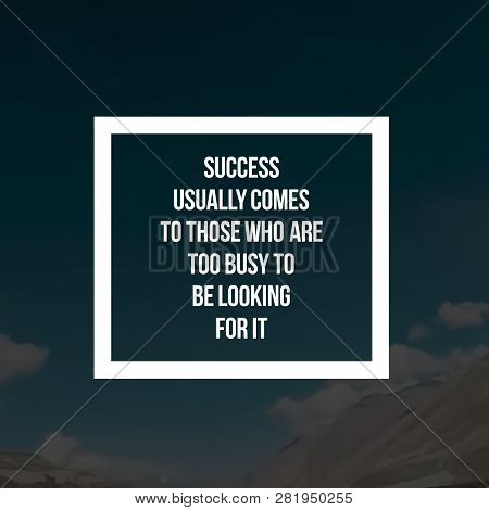 Motivational Quotes And Inspirational Quotes For Life