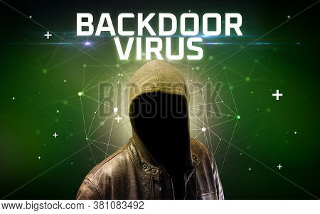 Mysterious hacker with BACKDOOR VIRUS inscription, online attack concept inscription, online security concept