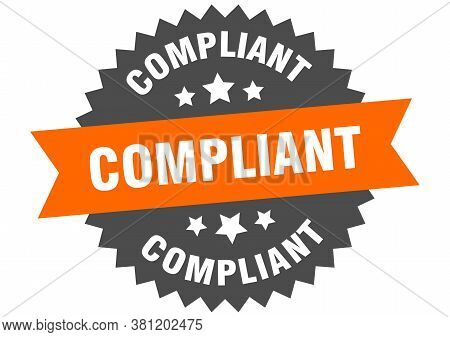 Compliant Round Isolated Ribbon Label. Compliant Sign