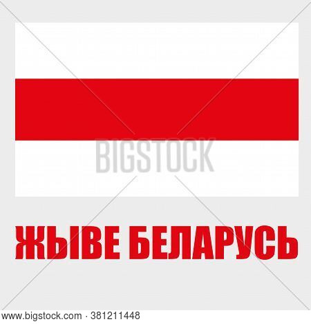 Text In Belarusian - Long Live Belarus. Vector Illustration. Vector Template Isolated For Banner, So