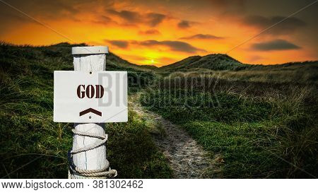 Street Sign The Direction Way To God
