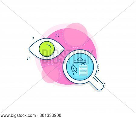 Leaf Sign. Research Complex Icon. Bio Shopping Bags Line Icon. Natural Products Symbol. Analytics Or
