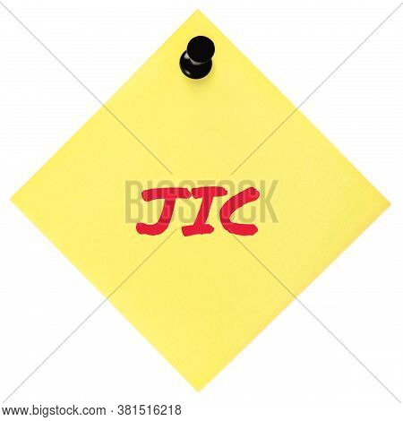 Just in case initialism JIC red marker written acronym text, isolated yellow to-do list sticky post-it note reminder abbreviation sticker,