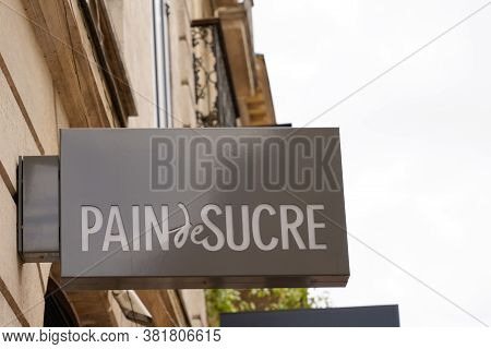 Bordeaux , Aquitaine / France - 08 16 2020 : Pain De Sucre Logo Sign Front Of Store Of Rench Brand F