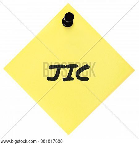 Just in case initialism JIC black marker written acronym text, isolated yellow post-it to-do list sticky note reminder abbreviation sticker, pushpin thumbtack macro closeup, memo information message, newsletter bulletin info notice concept, letter