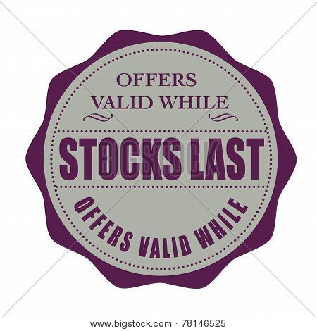 Offers Valid While Stocks Last Stamp