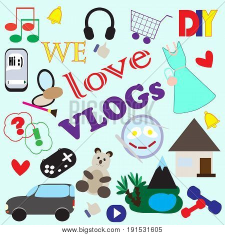 Illustration with icons of different themes of popular video blogs and inscription We love the VLOGs. There are such subjects as fashion, beauty, sports and fitness, cooking, gaming, travel, home etc