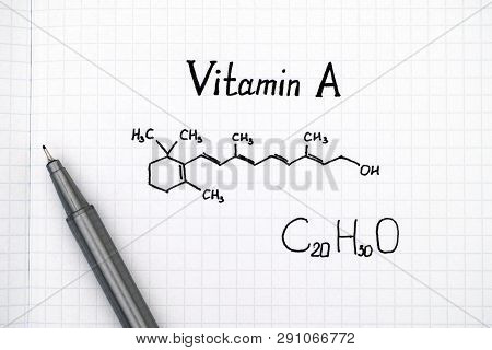 Chemical Formula Of Vitamin A With Black Pen.