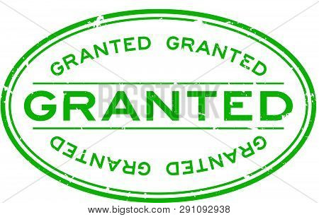 Grunge Green Granted Word Oval Rubber Seal Stamp On White Background