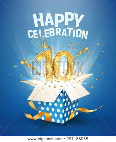 10 Th Years Anniversary And Open Gift Box With Explosions Confetti. Template Tenth Birthday Celebrat