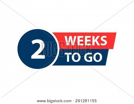Number 2 Of Weeks Left To Go. Collection Badges Sale, Landing Page, Banner. Vector Illustration.