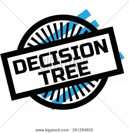 Print Decision Tree Stamp On White Background. Labels And Stickers Series.
