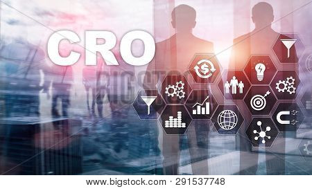 Conversion Rate Optimization. Cro Business Technology Finance Concept On A Virtual Screen.