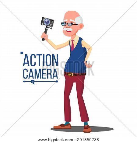 Old Man With Action Camera . Self Video, Portrait. Shooting Process. Recording Video. Isolated Carto