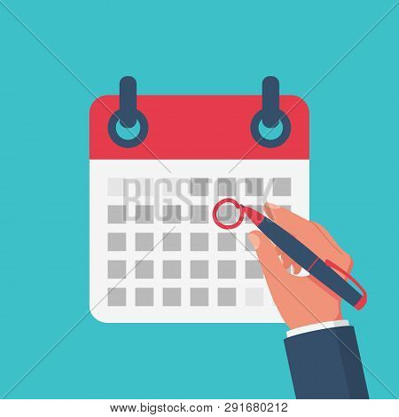 Mark Calendar. Vector Illustration Flat Style. Close-up Hand Businessman With Red Pen. Date Circled.