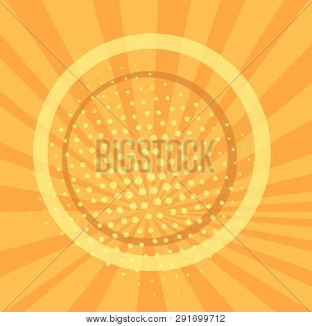 Pop Art Background, Orange. Rays Of The Sun Are Yellow And Circles. Retro Style, Comic Emulation. Pr