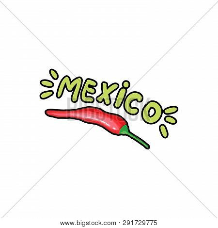 Mexico Lettering With Green Letters And Red Pepper. Isolated Logo Vector Design Element For Branding