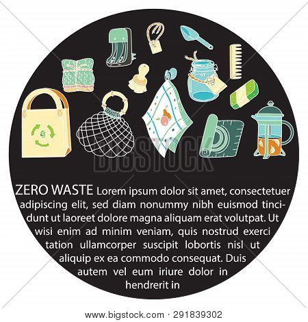 Zero Waste Doodle With Text. Sustainable Household And Ecoliving Concept. Articles About Ecology, Ze