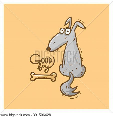 Card With Cute Cartoon Dog. Funny Puppy And Bone. Good Boy. Vector Print With Joyful Animal.