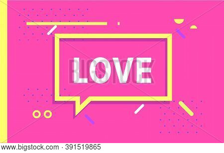 Love In Design Banner. Vector Template For Web, Print, Presentation . Simple Banner With Minimal Phr