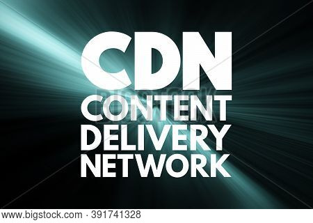 Cdn - Content Delivery Network Acronym, Technology Concept Background