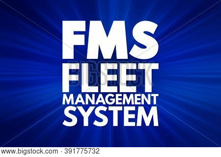 Fms - Fleet Management System Acronym, Business Concept Background