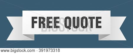 Free Quote Ribbon. Free Quote Isolated Band Sign. Free Quote Banner