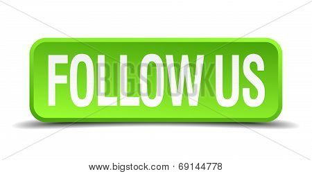 Follow Us Green 3D Realistic Square Isolated Button