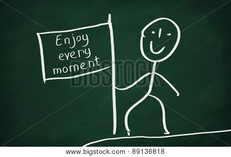 Enjoy Every Moment