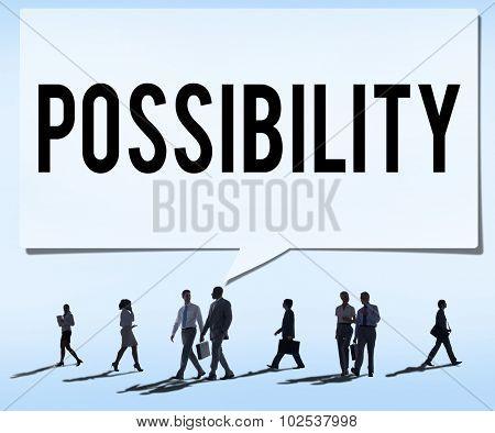 Possibility Possible Occasion Hope Feasibility Concept