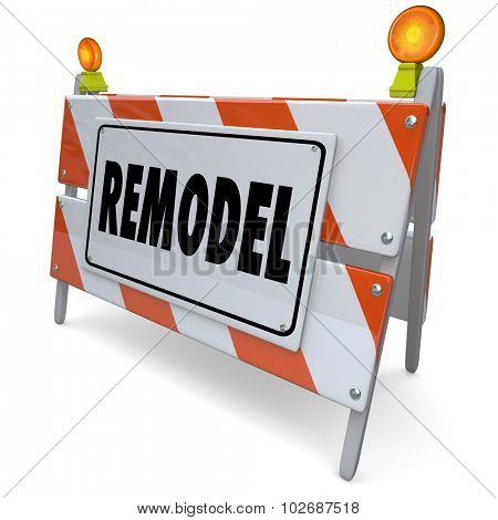 Remodel word on a road construction sign to illustrate a renovation, redo, improvement project, task, job or work
