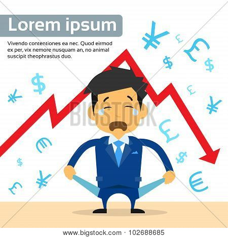 Businessman Show Empty Pocket Cry Financial Crisis Graph Fall Down Red Arrow