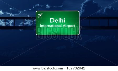 Delhi India Airport Highway Road Sign At Night